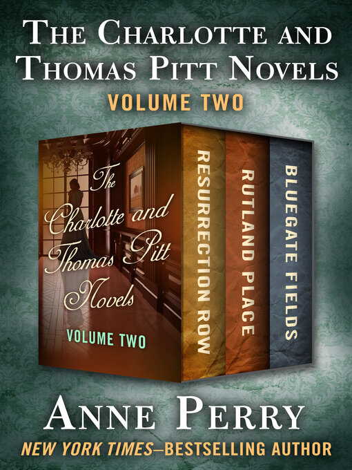 Title details for The Charlotte and Thomas Pitt Novels Volume Two by Anne Perry - Available